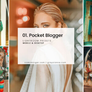 01. Pocket Blogger Lightroom Presets