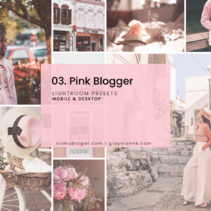 03. Pink Blogger Lightroom Presets