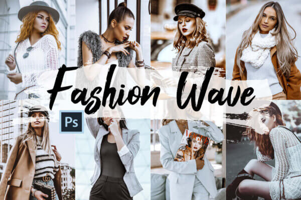 05 fashion wave photoshop actions acr 1 scaled - ByPresets