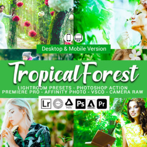 20 Tropical Forest Lightroom Presets