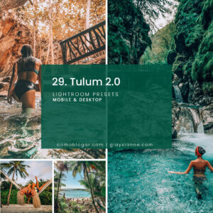 29. Tulum 2.0 Lightroom Presets