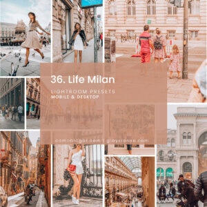 36. Life Milan Lightroom Presets