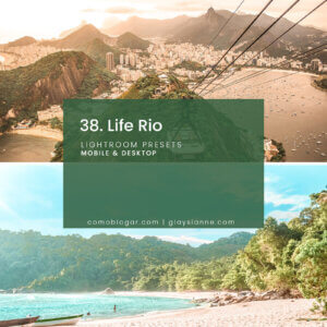 38. Life Rio Lightroom Presets