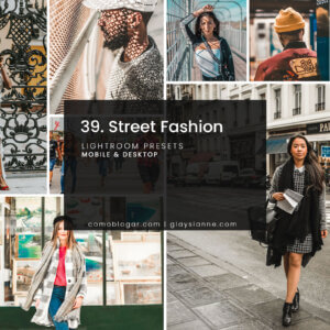 39. Street Fashion Lightroom Presets