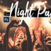 5 night party photoshop actions acr lut - ByPresets