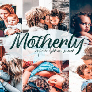 Motherly Lightroom Presets