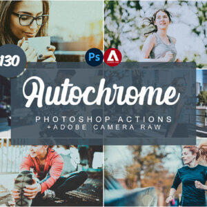 Autochrome Photoshop Actions