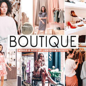 Boutique Pro Lightroom Presets