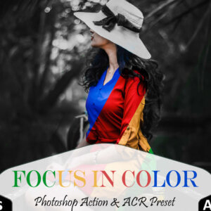 Focus in Color Photoshop Actions