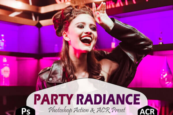 party radiance photoshop actions and acr scaled - ByPresets