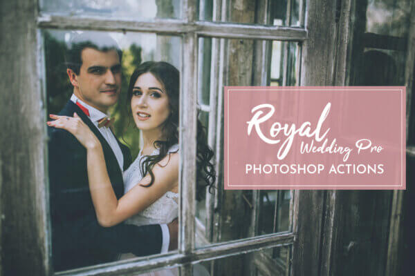 royal wedding pro photoshop actions - ByPresets