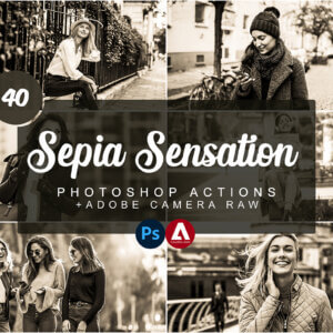 Sepia Sensation Photoshop Actions