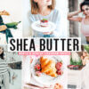 shea butter pro lightroom presets - ByPresets