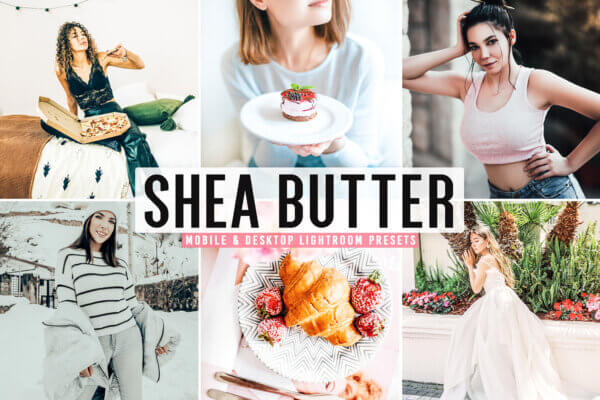 shea butter pro lightroom presets - ByPresets