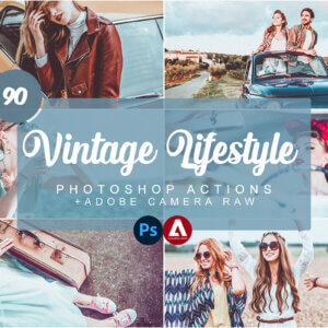 Vintage Lifestyle Photoshop Actions